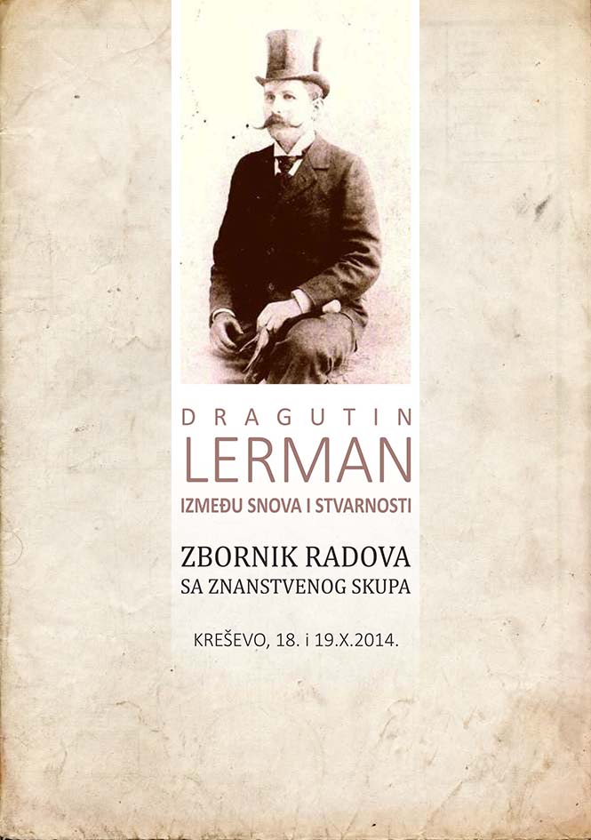 Tiskan Zbornik radova sa znanstvenog skupa o Dragutinu Lermanu
