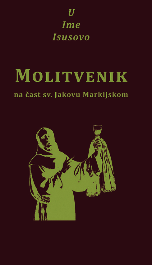 Tiskan prvi molitvenik na čast svetom Jakovu Markijskom
