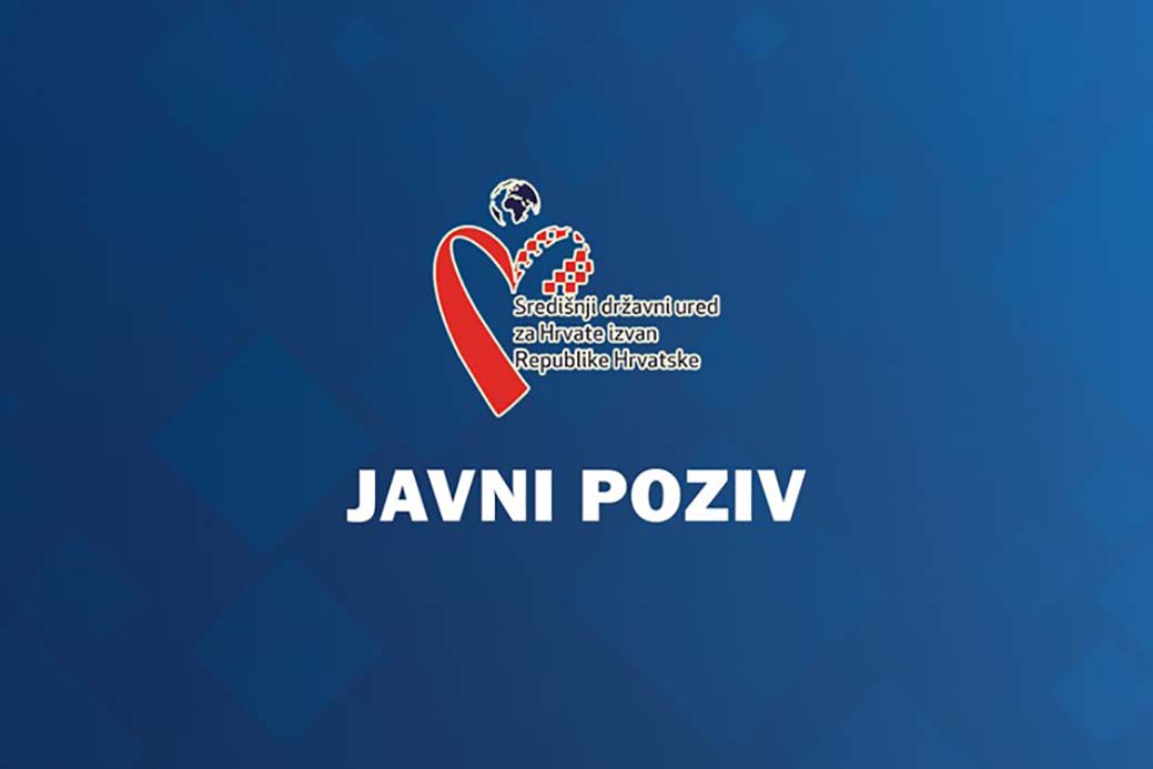 2. Javni poziv za prijavu posebnih potreba i projekata od interesa za Hrvate izvan Republike Hrvatske