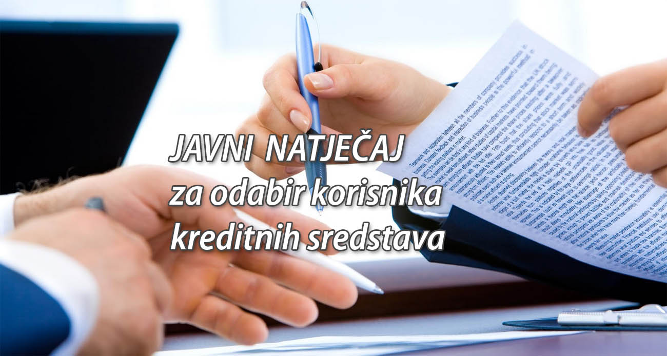 Javni natječaj za odabir korisnika kreditnih sredstava po Programu „Kreditni poticaj razvoja, poduzetništva i obrta“ za 2022. godinu