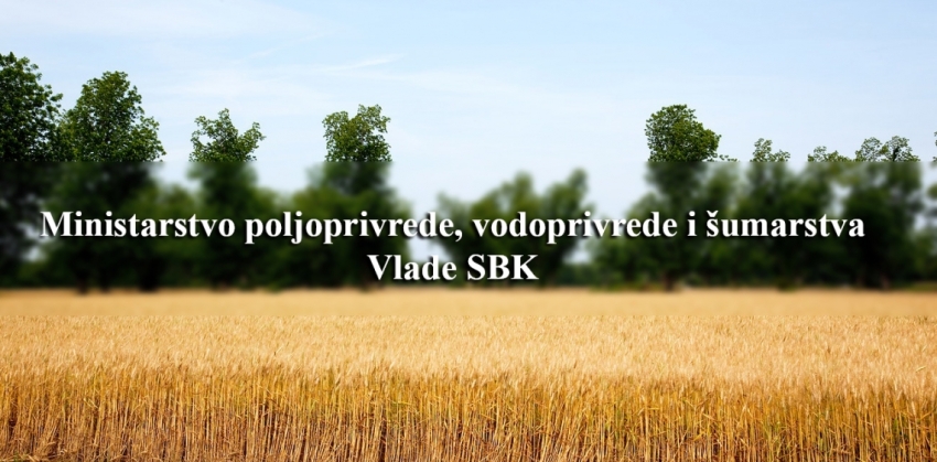 Ministarstvo poljoprivrede, vodoprivrede i šumarstva SBK - Javni poziv